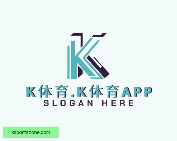 认识k体育.k体育APP